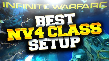 INFINITE WARFARE BEST CLASS SETUP - NV4 BEST CLASS SETUP INFINITE WARFARE! (NV4 CLASS SETUP)