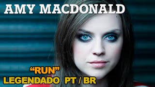 Amy Macdonald - Run (Legendado Português/Inglês)