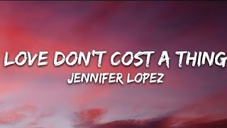 Jennifer Lopez  Love Don T Cost A Thing s