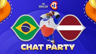 Brazil v Latvia – World Cup Chat Party | ⚡🏀 #FIBAWC