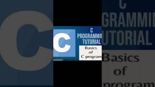 #basic of c programming #c programming tutorial #easy and simple #basic #shortvideo