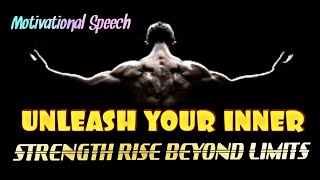 Unleash Your Inner Strength: Rise Beyond Limits