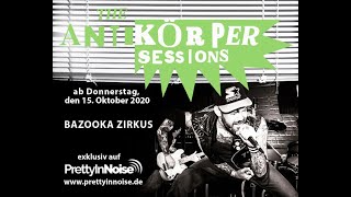 BAZOOKA ZIRKUS - Herz Auf Der Zunge (The Antikörper Sessions)