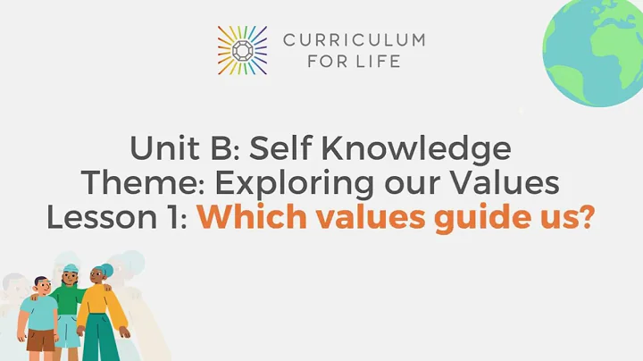 Sample lesson: What values guide us? | Curriculum for Life