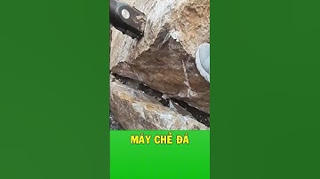 Công nghệ tách đá như chẻ tre thời 4.0