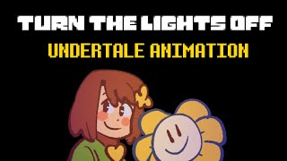 TURN THE LIGHTS OFF Undertale 6th Anniversary
