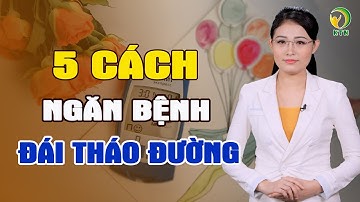 Đừng để tiền đái tháo đường chuyển thành đái tháo đường thực sự! 5 phương pháp dành cho bạn
