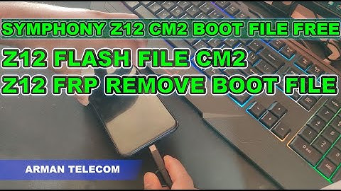 symphony z12 frp cm2 | cm2 boot file | symphony z12 flash file