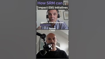 How SRM Impacts ESG part 6 - The Way We Source w/ Stephane Morel