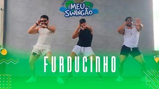 Furduncinho - Rogerinho - Coreografia - Meu Swingão