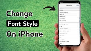 How to Change Font Style on iPhone iOS 17 \/ Get Custom Fonts in iPhone