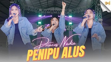 PENIPU ALUS - PRINCES NADIA ( OFFCIAL MUSIC VIDEO )