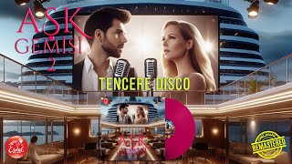 Aşk Gemisi 2 - Tencere Disco