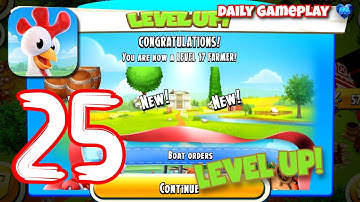 Hay Day - Gameplay Walkthrough Part 25: Level 17 Unlocked! (iOS,Android) [HD]