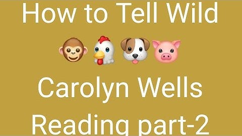 How to Tell Wild Animals Reading #howtotellwildanimals #americanpoetry #cbseclass10english #wildlife