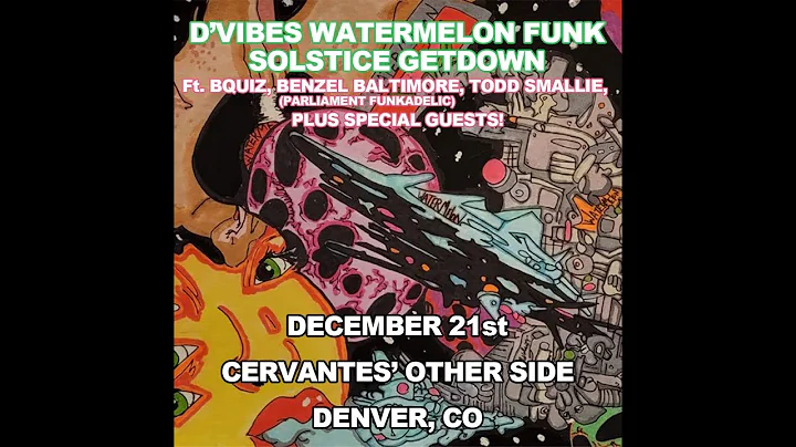 DVIBES WATERMELON FUNK SOLSTICE GETDOWN FT. DVIBES...