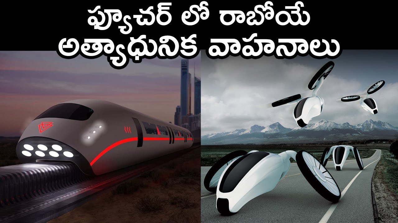 FUTURE TRANSPORTATION TECHNOLOGIES IN TELUGU VEHICLES OF THE FUTURE
