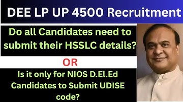 DEE LP UP 4500 Recruitment/HSSLC & UDISE Update /DEE LP UP 4500/NIOS UDISE HSSLC
