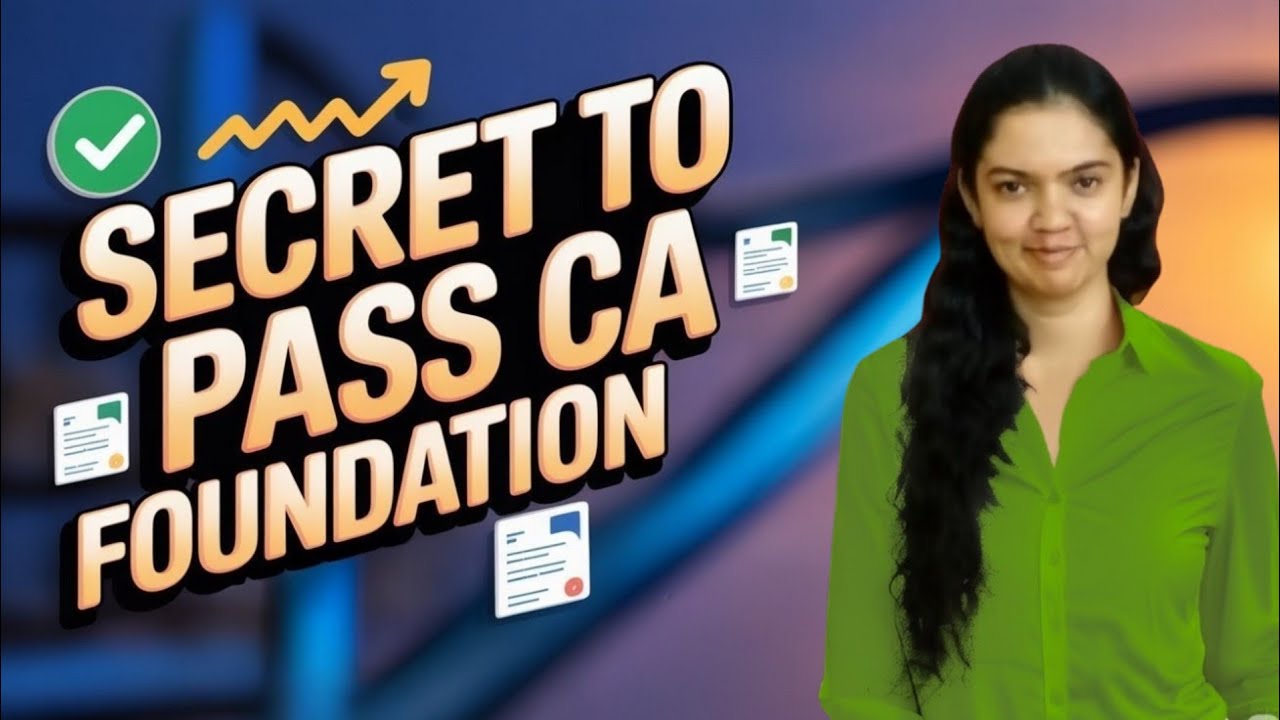 Secret to Pass CA Foundation Exams - YouTube