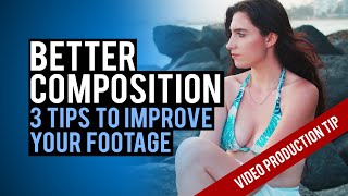 Famous 3 EASY RULES FOR BETTER COMPOSITION: Follow these easy tips to improve your videos! Wealth