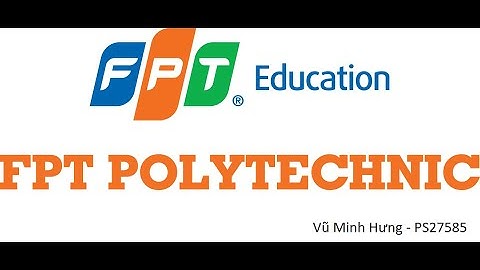 Ngoại khóa SUM 2022 | Tin học cơ sở - Assignment 2 (FPT Polytechnic)