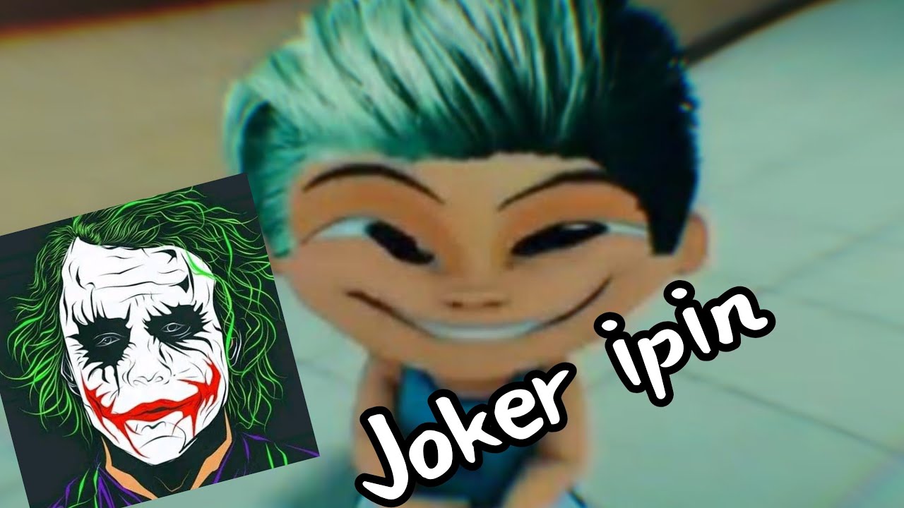 Ipin Jadi Joker Tiktokjoker Youtube