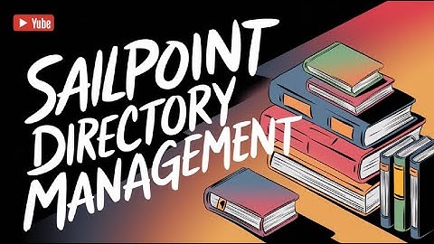 Sailpoint Risk-based access control | Sailpoint Directory Management