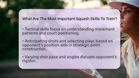 What Are The Most Important Squash Skills To Train? - The Racket Xpert