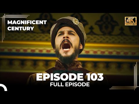 Magnificent Century Episode 103 | English Subtitle (4K)