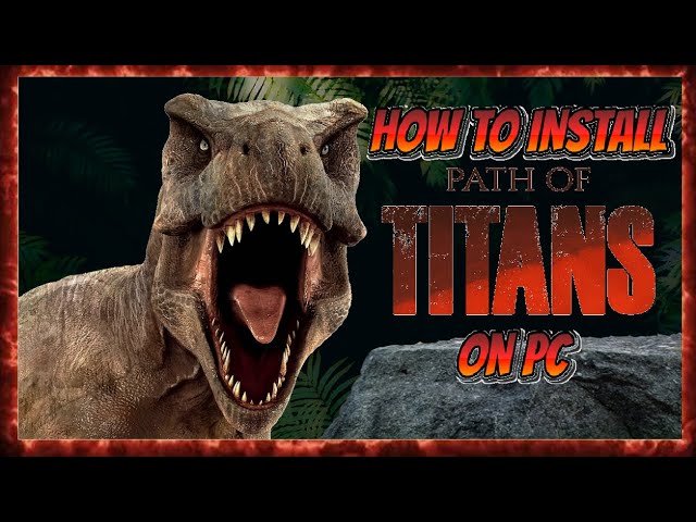 Path of Titans - Download