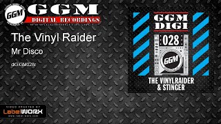 The Vinyl Raider - Mr Disco (Original Mix) Resimi