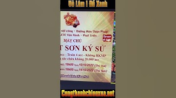 Sv Mới Sắp Open Phật Sơn Ký Sử - Võ Lâm 1 CTC Đồ Xanh Hoạt Động 1 Acc - AE Vào Chiến Ngay Thôi