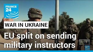 French instructors to train troops in Ukraine? • FRANCE 24 English