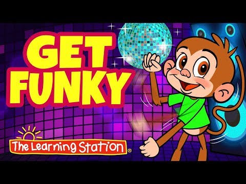 Get Funky ♫ Funky Monkey Dance ♫ Dance Songs for Children ♫ Kids Songs by The Learning Station