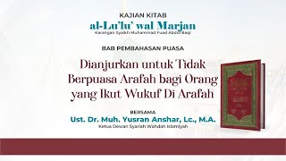 Dianjuarkan untuk Tidak Berpuasa Arafah Bagi Orang yang Ikut Wukuf Di Arafah
