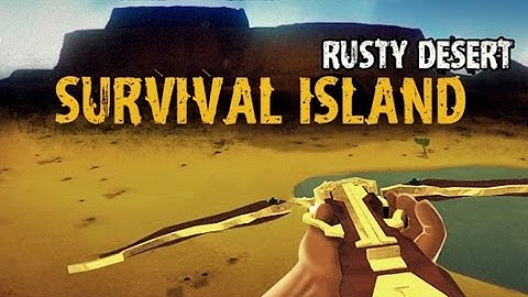 Survival Island: Rusty Desert - Android Gameplay HD