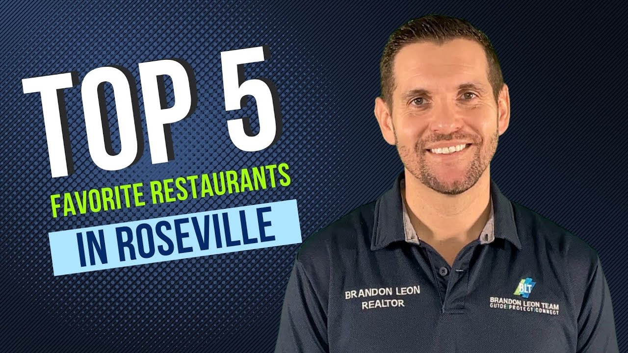 Moving to Roseville | Top 5 must-try Restaurants in Roseville California