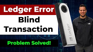 Blind Signing Must Be Enabled - How To Fix Ledger Smart Contracts Error (2022)