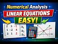 Linear Equations in Numerical Analysis | Easy Introduction for Beginners