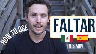 Mastering the Verb FALTAR: 3 Key Uses for Speaking Spanish Fluently