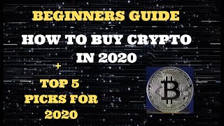 BEGINNERS GUIDE - How To Buy Crypto in 2020 | The Safest & Quickest Way | My Top 5 Picks for 2020