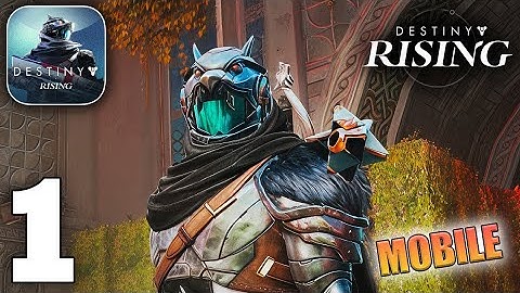 Destiny: Rising Gameplay Walkthrough Part 1 (iOS, Android)
