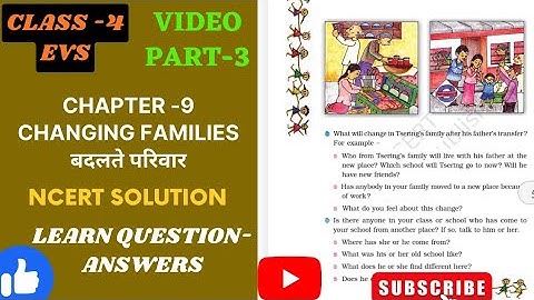 class -4 evs, ncert chapter -9 video 3 NCERT Solutions for Class 4 EVS Chapter 9: Changing Families