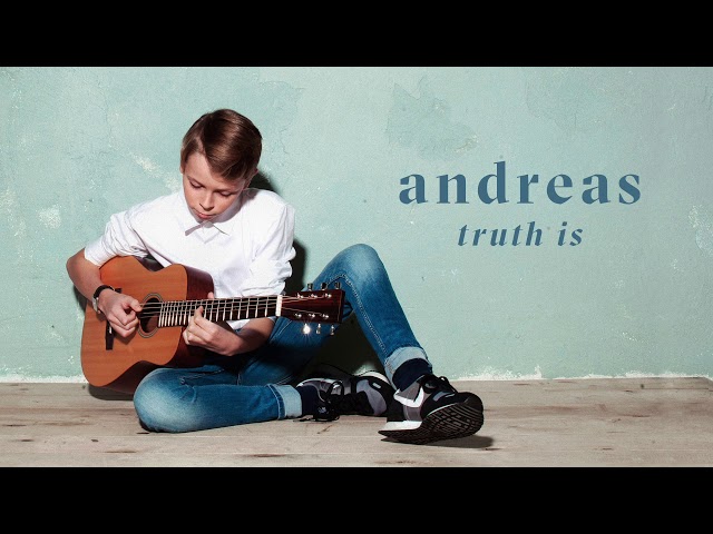 Andreas - Truth Is