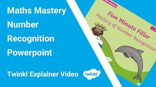 Maths Mastery Number Recognition Powerpoint | EYFS Maths Activities