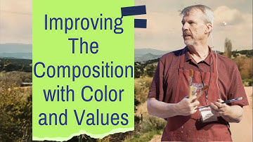 Improving The Composition With Color & Values Tutorial for Landscape Painting