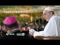 Audiencia General del Papa Francisco 🇻🇦 - Miércoles 24/abril/2024