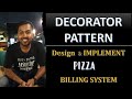 4 decorator design pattern explanation with java coding lld system design system design interview