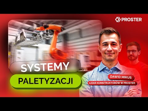 Systemy paletyzacji - jak się je projektuje? | Rozmowa z Liderem Konstruktorów w PROSTER