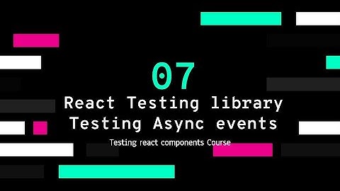 ENJOY TESTING REACT COMPONENTS: PART 7 -  Async calls